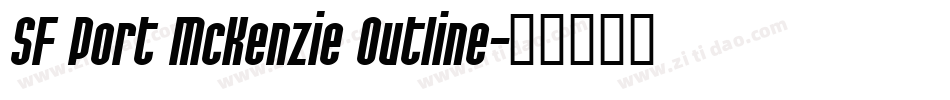 SF Port McKenzie Outline字体转换